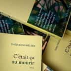 Le roman "C'était ça ou mourir"