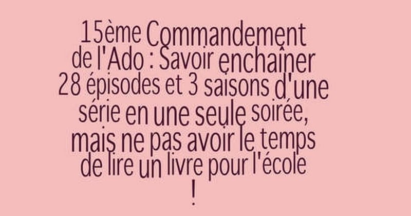 Treize nouveaux commandements auxquels tous les adolescents s'identifieront, par la Mère Coupable ! 