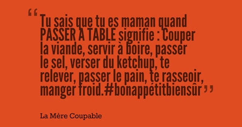 Avec ces 20 citations, La Mère Coupable va vous faire déculpabiliser en un rien de temps ! 