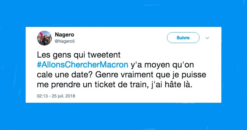 « Qu'ils viennent me chercher »  : 20 tweets hilarants qui prennent le Président au pied de la lettre 