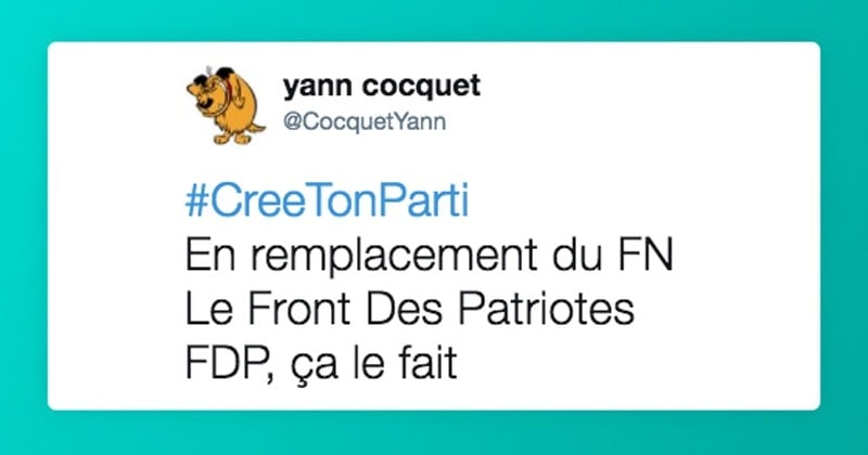 #creetonparti : 21 tweets très drôles qui se foutent ouvertement de la gueule de Valls, Hamon, Marine Le Pen et Hidalgo, qui créent leur propre mouvement