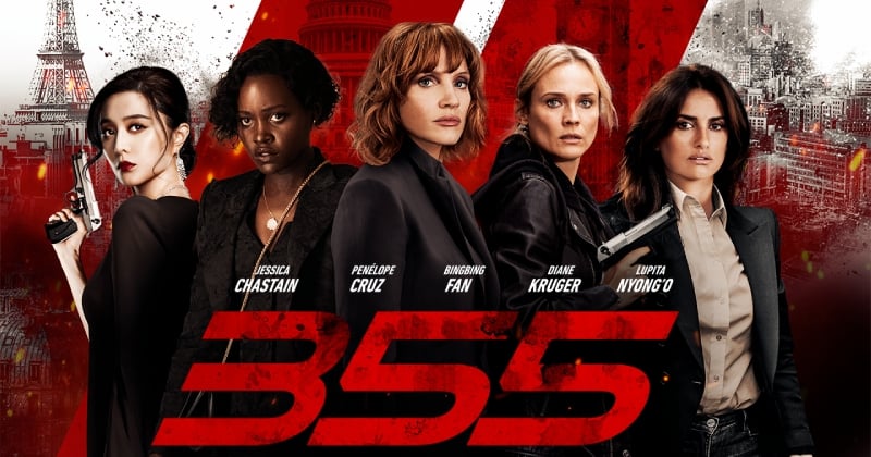 Les 5 raisons de regarder 355, le « Mission Impossible » au féminin de Jessica Chastain