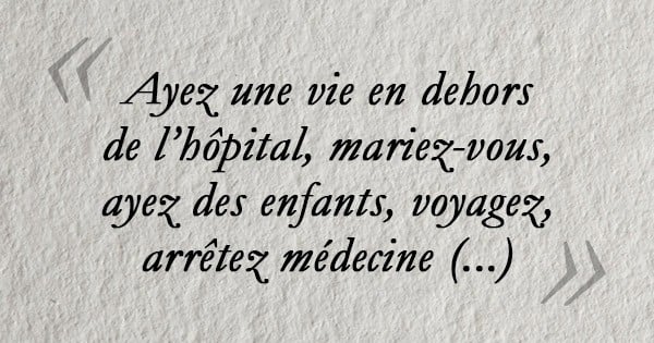 Cette lettre bouleversante d'une interne en médecine est ce que vous lirez de plus important aujourd'hui