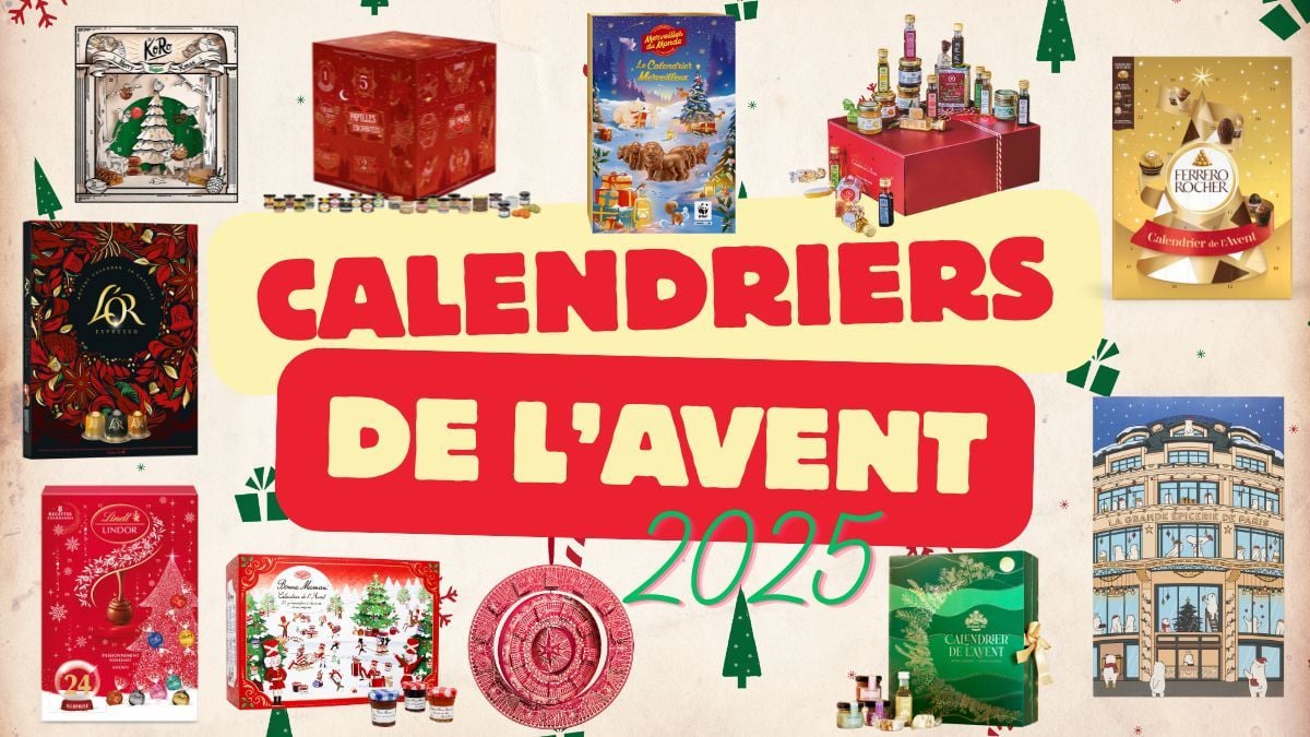 Calendriers de l'Avent 2025 : nos pépites gourmandes en attendant Noël