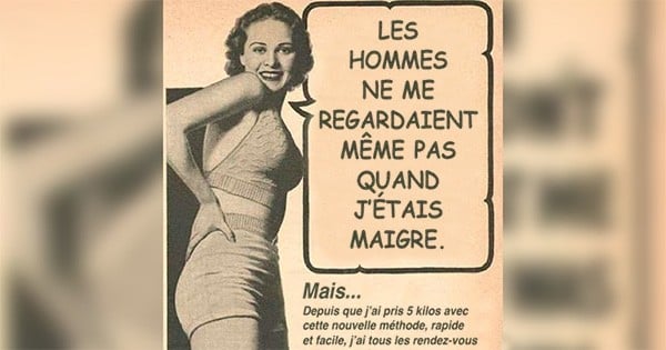Cette publicité vieille de 100 ans nous prouve que les diktats et les normes de beauté sont une belle imposture !