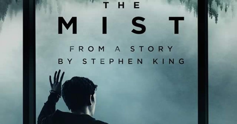 «The Mist» de Stephen King : après l'excellent film sorti en 2007, une série télé bien angoissante va voir le jour. Tremblez...